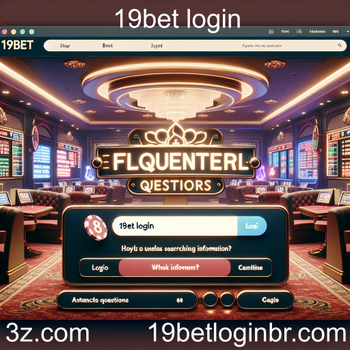 Esclarecendo Dúvidas: A Importância da Categoria 'Perguntas Frequentes' da 19bet Login